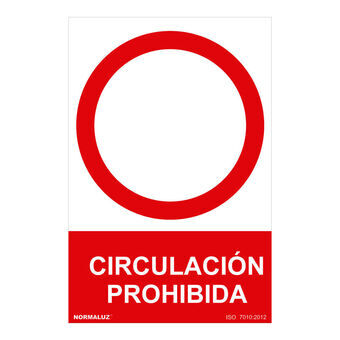 Skylt Normaluz Circulación prohibida PVC 30 x 40 cm