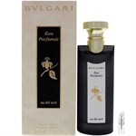 Bvlgari Eau Parfumee au The Noir - Eau de Cologne - Doftprov - 2 ml