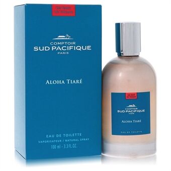 Comptoir Sud Pacifique Aloha Tiare by Comptoir Sud Pacifique - Eau De Toilette Spray 100 ml - för kvinnor