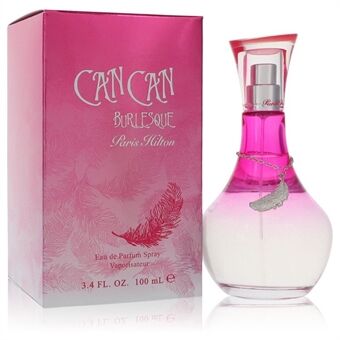 Can Can Burlesque by Paris Hilton - Eau De Parfum Spray 100 ml - för kvinnor