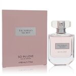 So In Love by Victoria's Secret - Eau De Parfum Spray 50 ml - för kvinnor