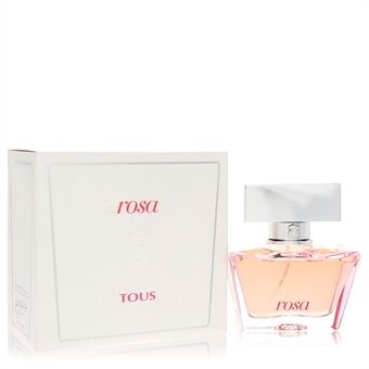 Tous Rosa by Tous - Eau De Parfum Spray 50 ml - för kvinnor