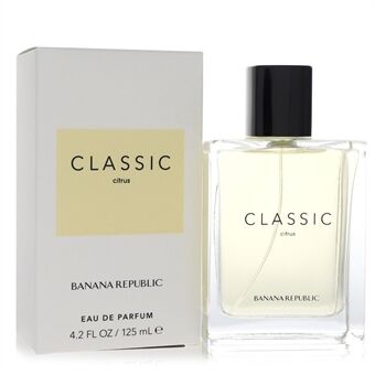 Banana Republic Classic Citrus by Banana Republic - Eau De Parfum Spray (Unisex) 125 ml - för kvinnor