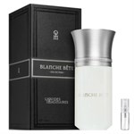 Liquides Imaginaires Blanche Bete - Eau de Parfum - Doftprov - 2 ml