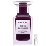 Tom Ford Figue Érotique - Eau de Parfum - Doftprov - 2 ml